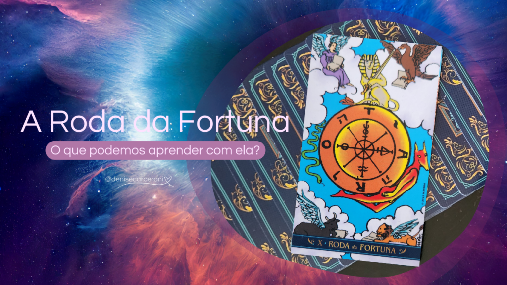 A Roda da Fortuna carta do Tarot