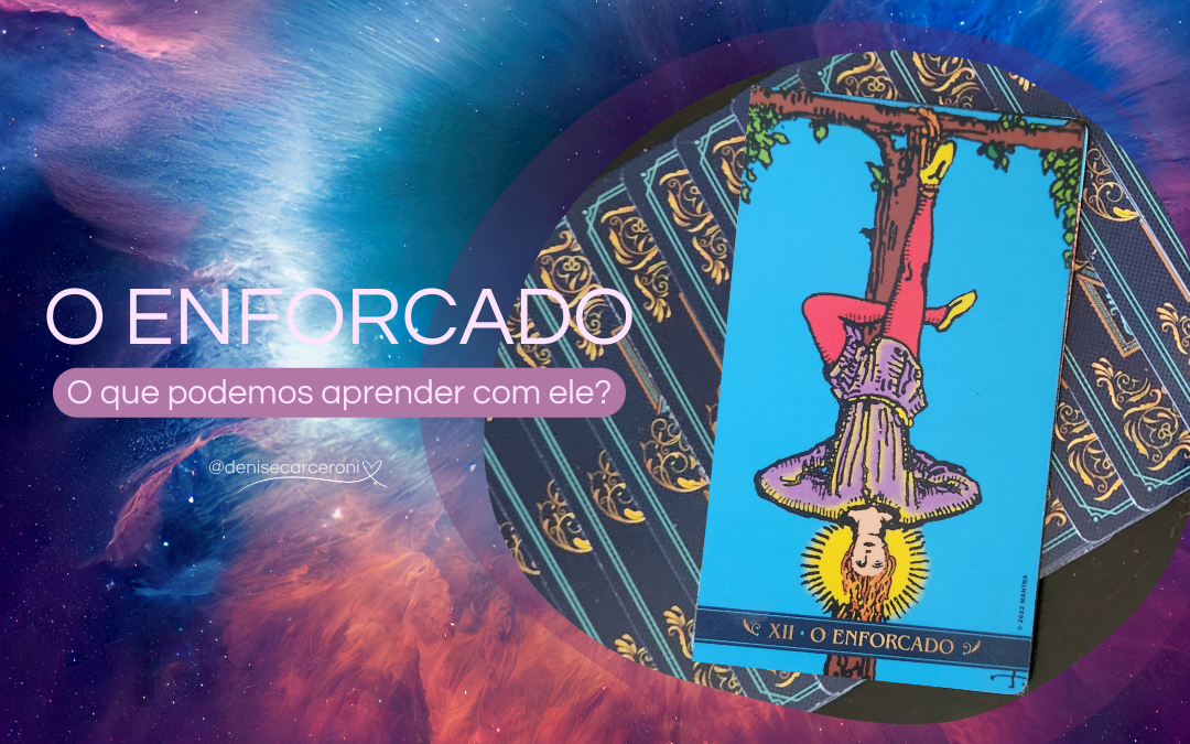 O Enforcado – o que podemos aprender com essa carta do tarot