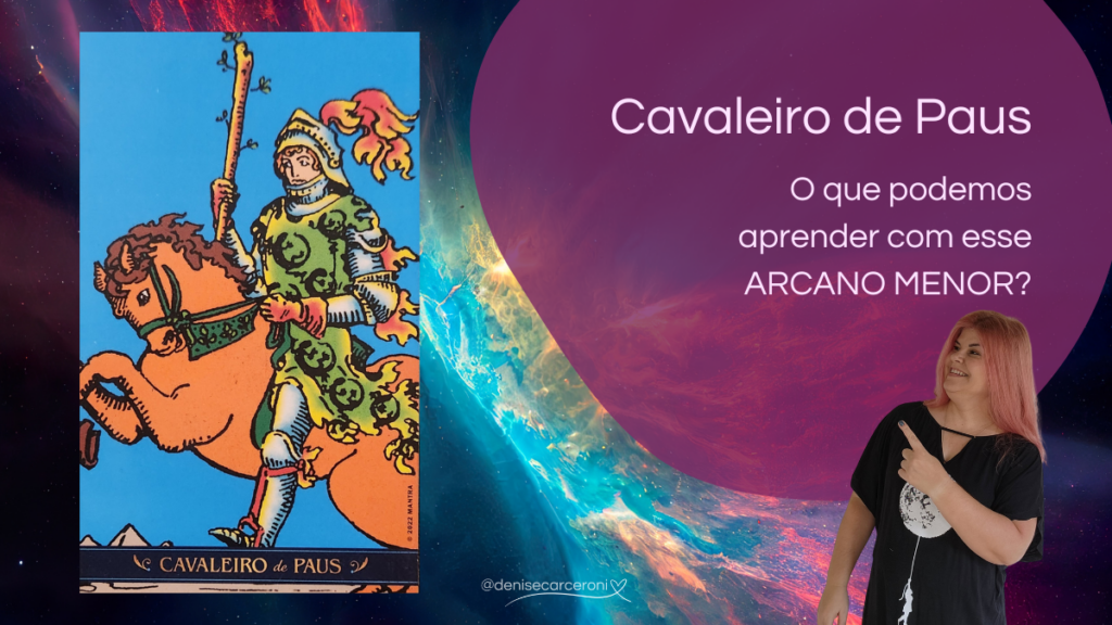 Cavaleiro de Paus arcano menor do Tarot